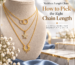 Necklace Length Chart: How to Pick the Right Chain Length